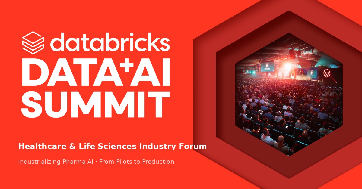 Databricks Data & AI Summit - Healthcare & Life Sciences